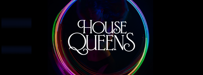 260725_HOUSE_QUEENS